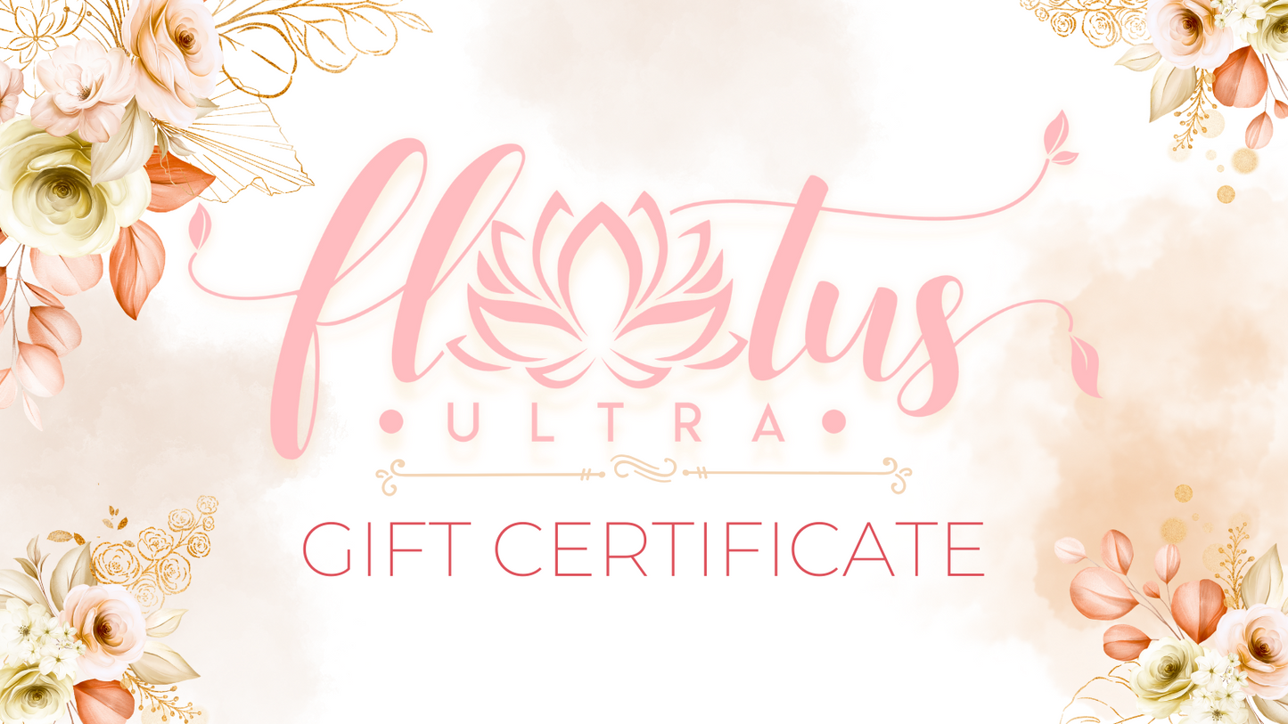 FLOTUS ULTRA GIFT CERTIFICATE